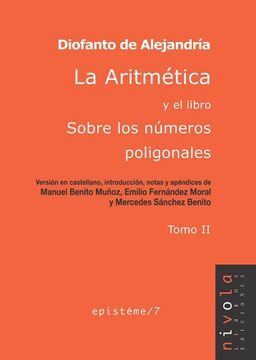 portada La Aritmética y el Libro Sobre los Números Poligonales. Tomo ii: 2 (Epistéme) (in Spanish)