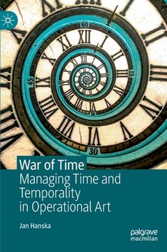 portada War of Time: Managing Time and Temporality in Operational Art (in English)