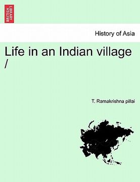 portada life in an indian village / (en Inglés)