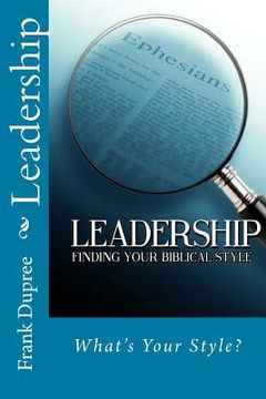 portada Leadership: Identifying Your Biblical Style (in English)