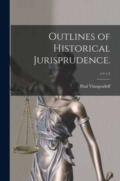 portada Outlines of Historical Jurisprudence.; v.1 c.1 (en Inglés)