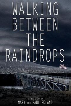 portada Walking Between The Raindrops (en Inglés)