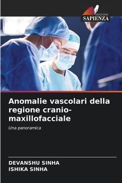 portada Anomalie vascolari della regione cranio-maxillofacciale (en Italiano)