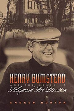 portada Henry Bumstead and the World of Hollywood art Direction (en Inglés)