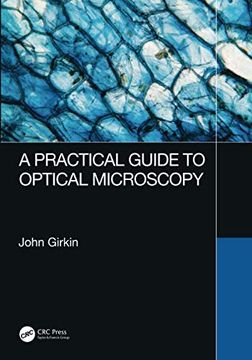 portada A Practical Guide to Optical Microscopy (in English)