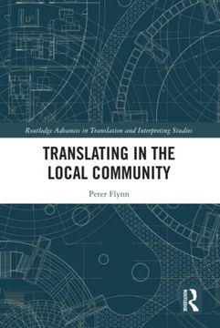portada Translating in the Local Community (Routledge Advances in Translation and Interpreting Studies) (in English)