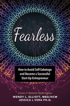 portada Fearless: How to Avoid Self-Sabotage and Become a Successful Start-up Entrepreneur (in English)