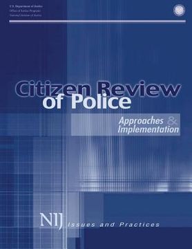portada Citizen Review of Police: Approaches and Implementation (en Inglés)