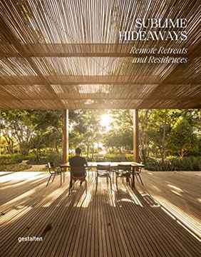 portada Sublime Hideaways: Remote Retreats and Residencies (en Inglés)