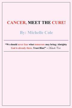 portada cancer, meet the cure! (in English)
