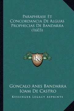 portada Paraphrase et Concordancia de Alguas Prophecias de Bandarra (en Portugués)