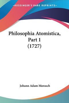 portada Philosophia Atomistica, Part 1 (1727) (en Latin)