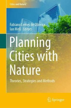 portada Planning Cities With Nature: Theories, Strategies and Methods (Cities and Nature) (in English)