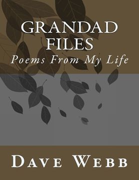 portada Grandad Files: Poems by Grandad Dave (en Inglés)