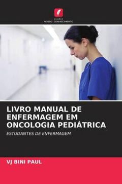 portada Livro Manual de Enfermagem em Oncologia Pediátrica: Estudantes de Enfermagem