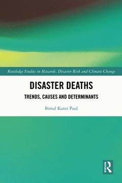portada Disaster Deaths (Routledge Studies in Hazards, Disaster Risk and Climate Change) (en Inglés)