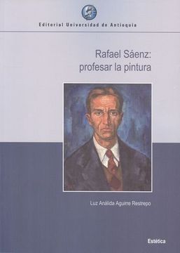 portada Rafael Sáenz: Profesar la Pintura.