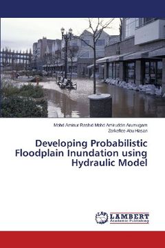 portada Developing Probabilistic Floodplain Inundation Using Hydraulic Model