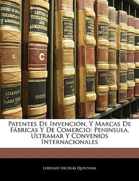 portada patentes de invencin, y marcas de fbricas y de comercio: peninsula, ultramar y convenios internacionales
