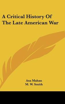portada a critical history of the late american war (en Inglés)