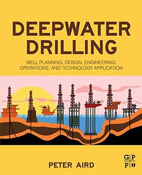 portada Deepwater Drilling: Well Planning, Design, Engineering, Operations, and Technology Application (en Inglés)