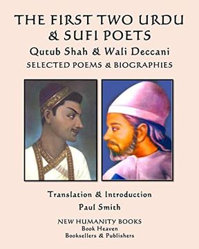portada The First two Urdu & Sufi Poets Qutub Shah & Wali Deccani: Selected Poems & Biographies (in English)