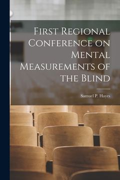 portada First Regional Conference on Mental Measurements of the Blind (en Inglés)