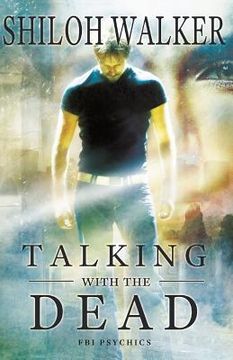 portada Talking With The Dead: An FBI Psychics Prequel (in English)