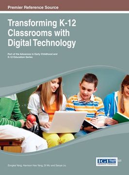 portada Transforming K-12 Classrooms with Digital Technology