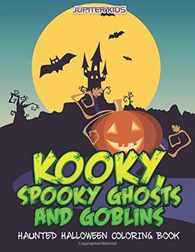 portada Kooky, Spooky Ghosts and Goblins Haunted Halloween Coloring Book