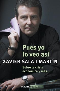 portada Pues yo lo veo Así: Sobre la Crisis Económica y Más. (Clave) (in Spanish)