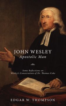 portada Wesley: Apostolic Man (en Inglés)