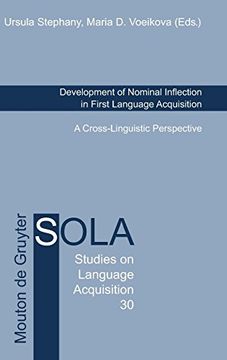 portada Development of Nominal Inflection in First Language Acquisition: A Cross-Linguistic Perspective (Studies on Language Acquisition [Sola]) (en Inglés)