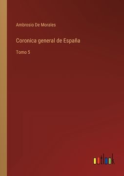 portada Coronica general de España: Tomo 5