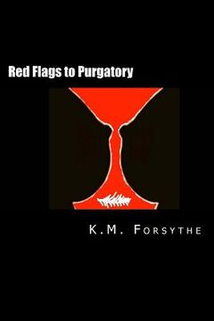portada Red Flags to Purgatory: (a lesbian "rom com" screenplay)