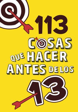 portada 113 Cosas que Hacer Antes de los 13 (in Spanish)
