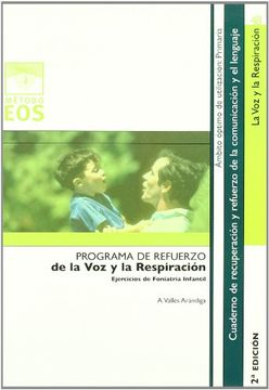 portada La voz y la Respiración: Ejercicios de Foniatría Infantil (in Spanish)