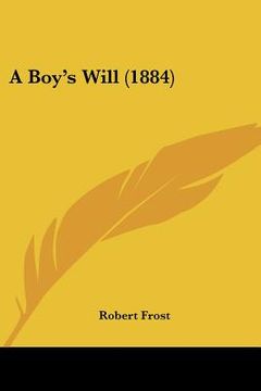 portada a boy's will (1884) (in English)