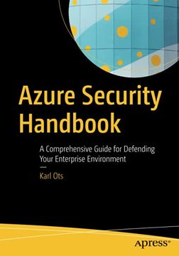 portada Azure Security Handbook: A Comprehensive Guide for Defending Your Enterprise Environment (en Inglés)