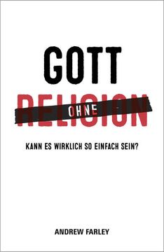 portada Gott Ohne Religion: Kann es Wirklich so Einfach Sein? (in German)