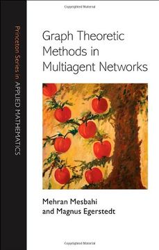 portada Graph Theoretic Methods in Multiagent Networks: 33 (Princeton Series in Applied Mathematics) (en Inglés)