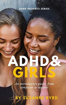 portada Adhd and Girls: An Introductory Guide: From Symptoms to Support 