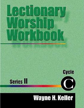 portada lectionary worship workbook, series ii, cycle c (en Inglés)