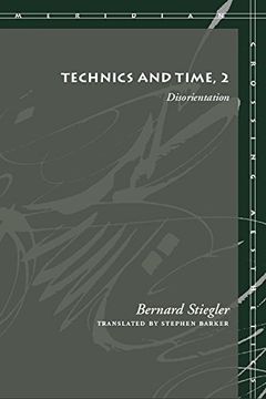 portada Technics and Time, 2: Disorientation (Meridian: Crossing Aesthetics) (in English)