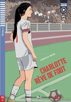portada Charlotte Reve de Foot Lectures eli Junior - Niveau 2