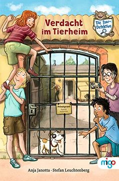 portada Die Isar-Detektive 2. Verdacht im Tierheim (en Alemán)