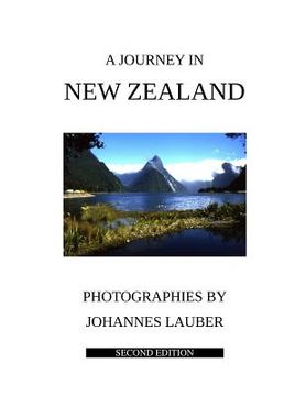portada A Journey in New Zealand: Second Edition (en Inglés)