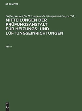 portada Mitteilungen der Prã¼Fungsanstalt Fã¼R Heizungs- und Lã¼Ftungseinrichtungen Mitteilungen der Prã¼Fungsanstalt Fã¼R Heizungs- und Lã¼Ftungseinrichtungen (in German)