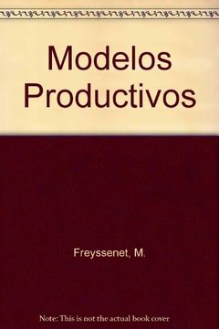 portada Modelos Productivos, los (in Spanish)