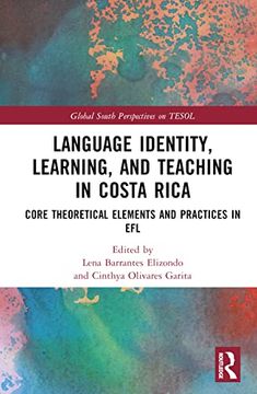 portada Language Identity, Learning, and Teaching in Costa Rica (Global South Perspectives on Tesol) (in English)